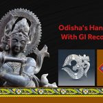 A Legacy to Cherish Handicrafts of Odisha with GI Recognition